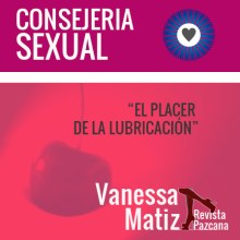 003-el-placer-de-la-lubricacion-mujer-pazcana-edusex