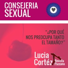 006-porque-nos-preocupa-tanto-el-tamano-edusex-sexo
