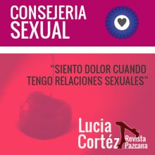 014-siento-dolor-cuando-tengo-relaciones-sexuales-revista-pazcana-edusex