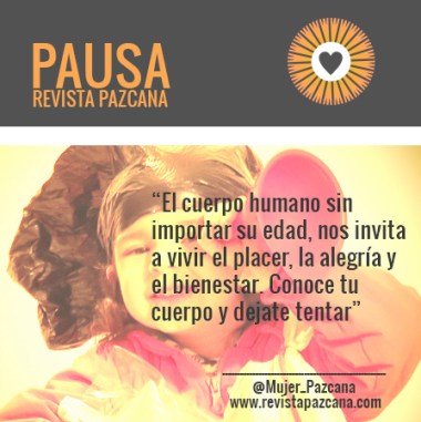 pausa_me gusta_sexo_50años_revista_mujer_pazcana.jpg